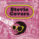 presents stevie covers